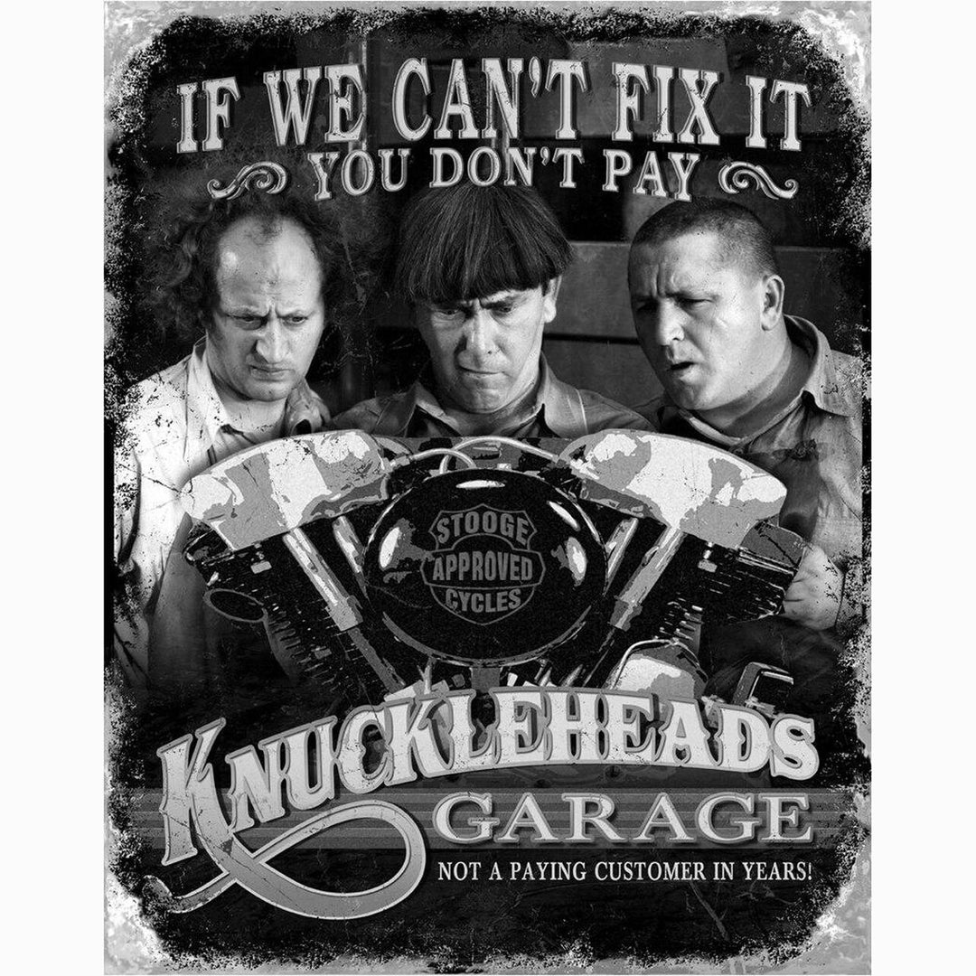 Stooges - Knuckleheads Garage Metal Sign