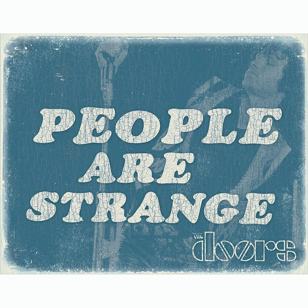 Doors - People Are Strange Metal Sign