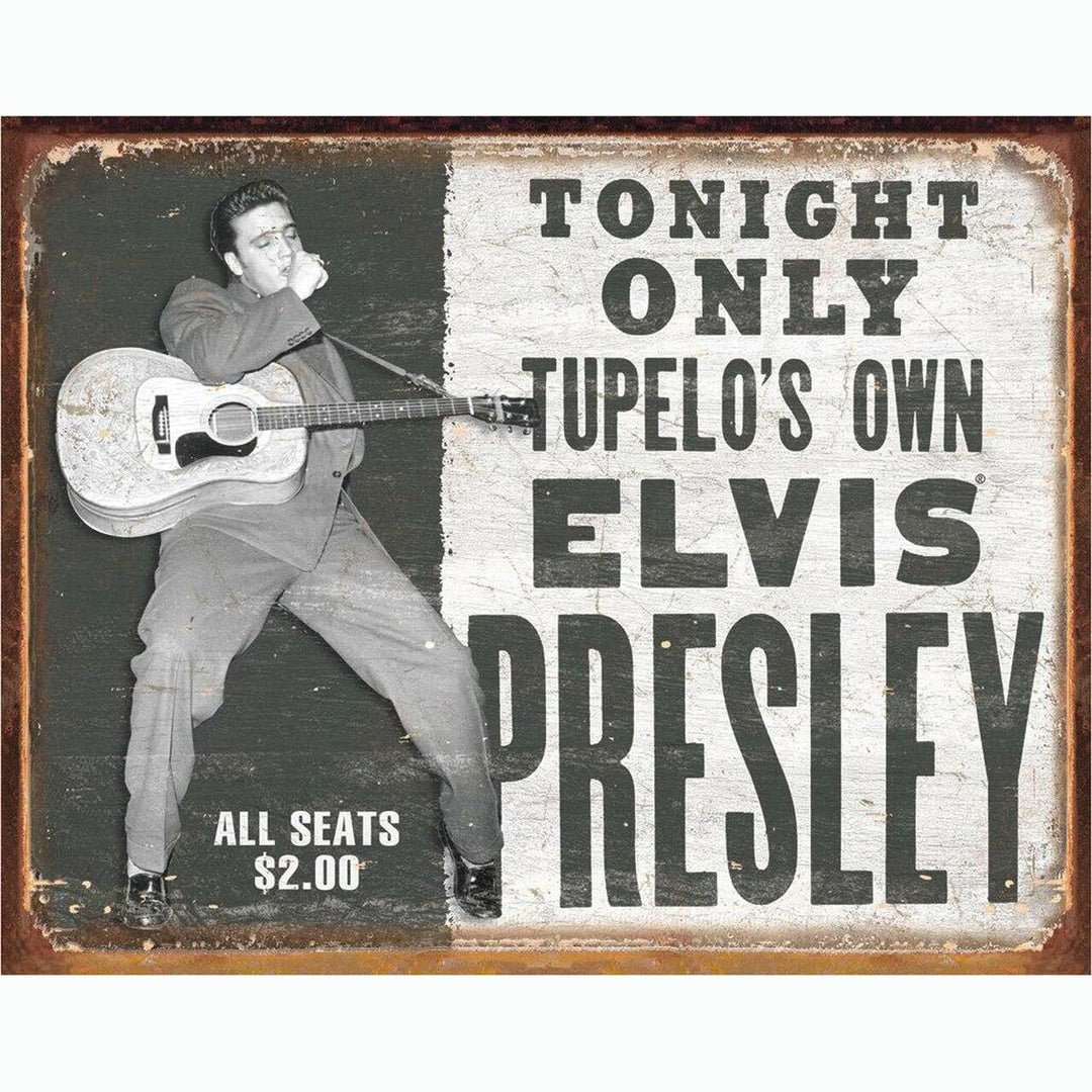 Elvis - Tupelo's Own Metal Sign