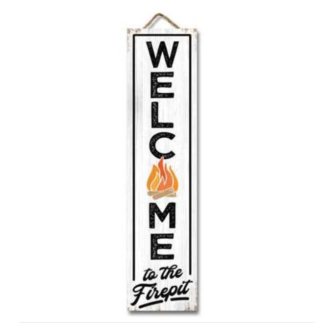 My Word! Hanging & Standing Sign- Welcome to the Firepit