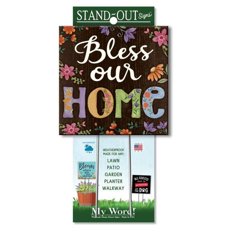 My Word! Stand Out Sign - Bless our Home