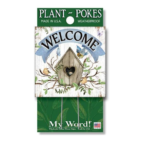 My Word Plant Poke Sign- Welcome (birdhouse)