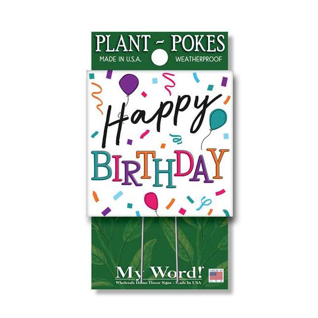 My Word Plant Poke Sign- Happy Birthday