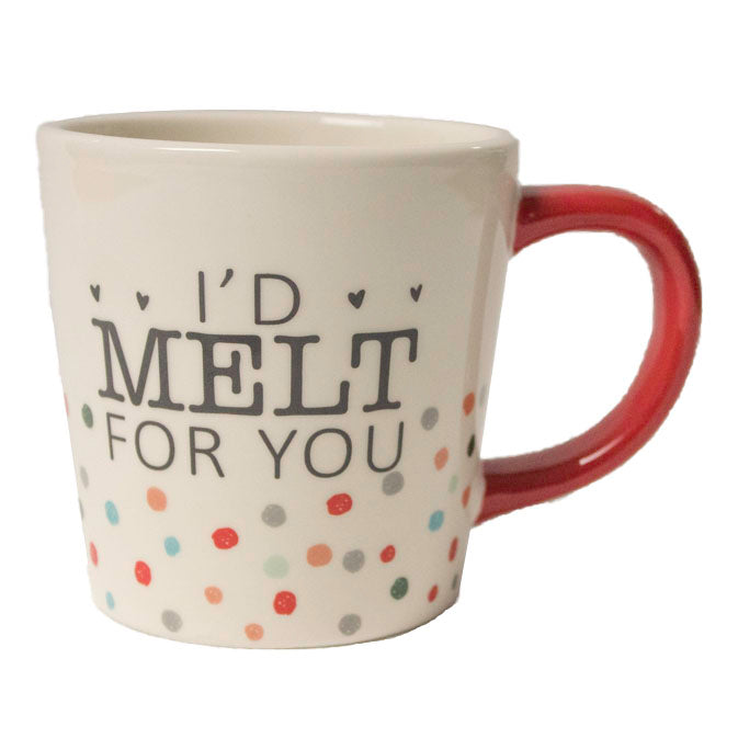I'd Melt For You Mug