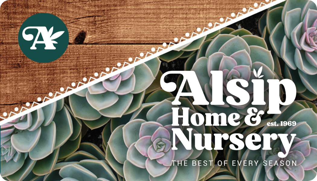 Alsip Nursery E-Gift Card