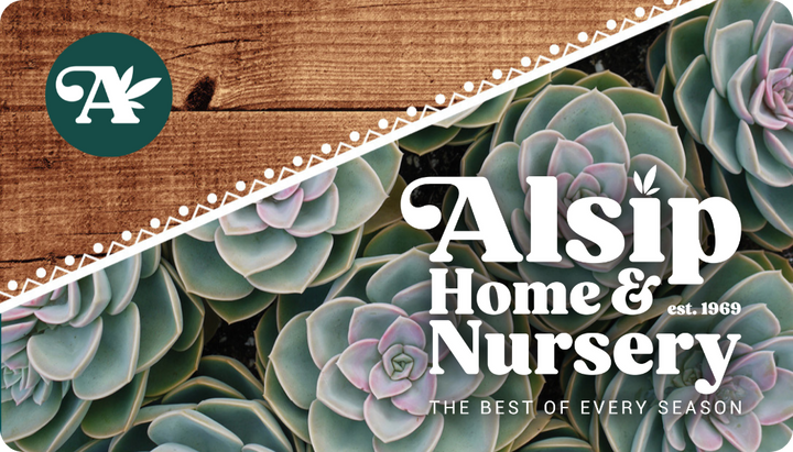 Alsip Nursery E-Gift Card